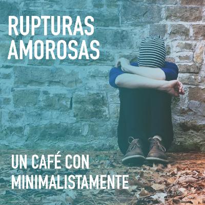Superar rupturas amorosas