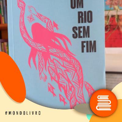 Mondolivro - Verenilde S. Pereira e o romance “Um rio sem fim”