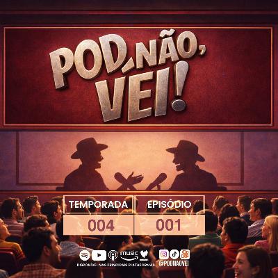 EPISÓDIO 1 - TEMPORADA 4