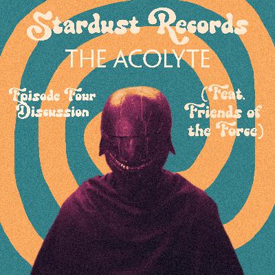 Episode 40 - "The Acolyte: Day" Review (feat. Friends of the Force)