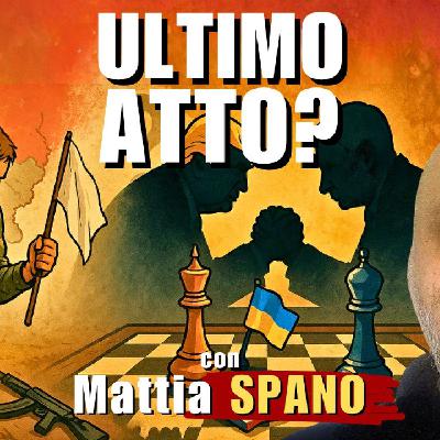 🇺🇦🇷🇺 #UCRAINA: atto finale? | Il Punt🔴 di Vista di Mattia SPANÒ