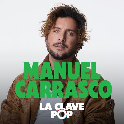 Manuel Carrasco sobre su Pueblo Salvaje II: “Todo lo que soy nace del niño que fui” | EP 42