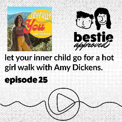let your inner child go for a hot girl walk with Amy Dickens. let your inner child go for a hot girl walk with Amy Dickens.