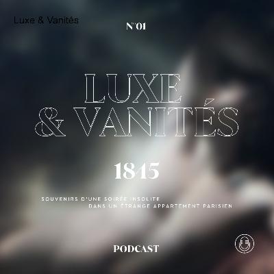 Luxe et Vanités - 1845