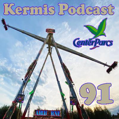 Kermis Podcast #91 De Centerparcs Show