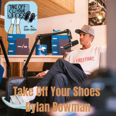 Take Off Your Shoes 08 - Dylan Bowman Take Off Your Shoes 08 - Dylan Bowman