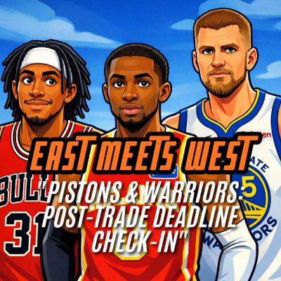 🐎Pistons & Warriors 🌉: Post-Trade Deadline Check-In (2/5/26) 🐎Pistons & Warriors 🌉: Post-Trade Deadline Check-In (2/5/26)
