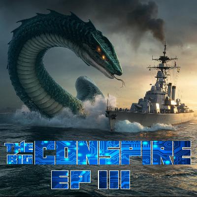 The Big Conspire Ep111 The Big Conspire Ep111