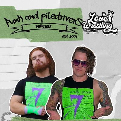 Se7en Joins P&P! | Punk & Piledrivers: Episode 69