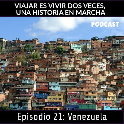 TP4. Episodio 21: VENEZUELA AL ROJO VIVO