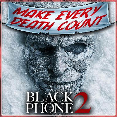 E149: Black Phone 2 (2025) Review | Breakdown, Spoilers, Theories & Honest Reactions