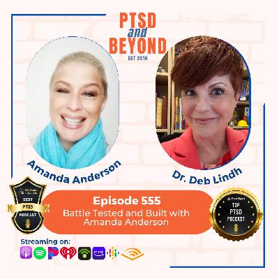 Battle Tested and Built with Amanda Anderson Battle Tested and Built with Amanda Anderson
