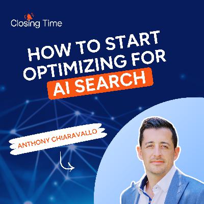 From SEO to GEO: How marketers can optimize for AI search -- with Anthony Chiaravallo