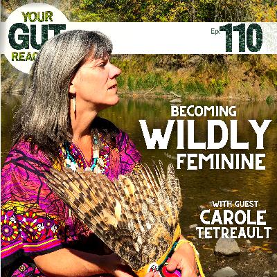 Becoming Wildly Feminine