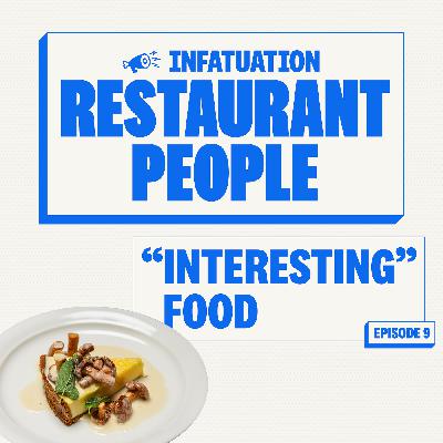 “Interesting” Food