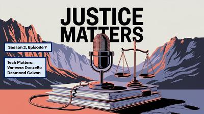 Justice Matters – Tech Matters