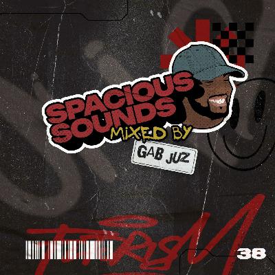 Spacious Sounds Podcast SHOW #38
