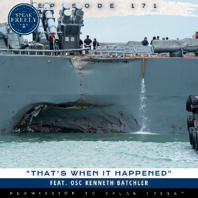 Episode 171 | "That's When It Happened" (Feat. OSC Kenneth Batchler)