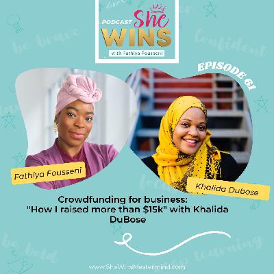EP 61 CROWDFUNDING FOR BUSINESS: How I raised more than 15K