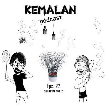 Eps.27 Bulu KETIAK Tangkis