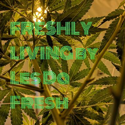 FRESHLY LIVING by Les Da Fresh (Trailer) FRESHLY LIVING by Les Da Fresh (Trailer)