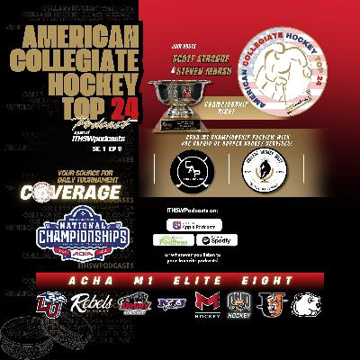 American Collegiate Hockey Top 24 Se 1 Ep 9 March 17, 2026 American Collegiate Hockey Top 24 Se 1 Ep 9 March 17, 2026