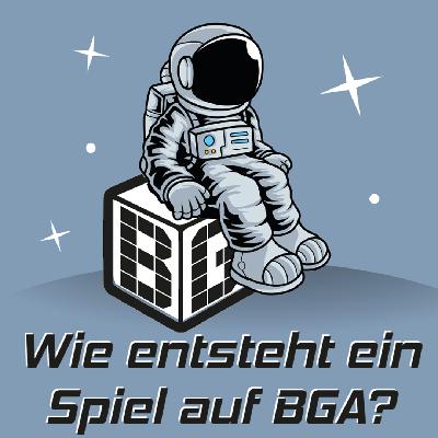 Wie entsteht ein Spiel auf BGA?