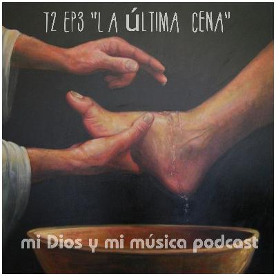 T2 ep3 La última cena T2 ep3 La última cena