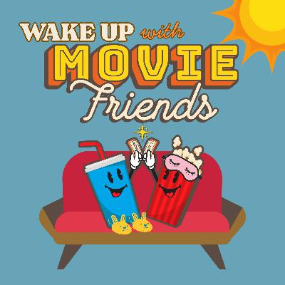 Wake Up With Movie Friends: Traditions