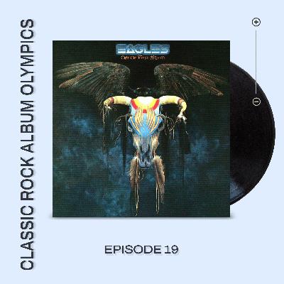One Of These Nights by The Eagles...Episode #19