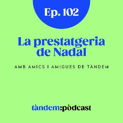 La prestatgeria de Nadal. Amb amigues i amics de Tàndem