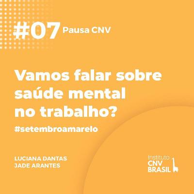 Vamos falar sobre saúde mental no trabalho? Vamos falar sobre saúde mental no trabalho?