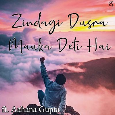 Zindagi Dusra Mauka Deti Hai Zindagi Dusra Mauka Deti Hai