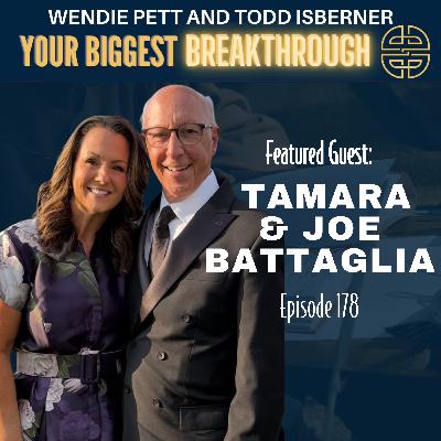 Episode 178: Written in Heaven: Marriage, Miracles, and the Power of Sharing Your Story | Joe & Tamara Battaglia