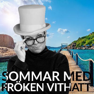 Live - Sommar med fröken vithatt 6 juni - Sveriges nationaldag