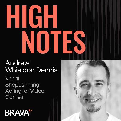 Vocal Shapeshifting: Acting for Video Games with Andrew Whieldon Dennis