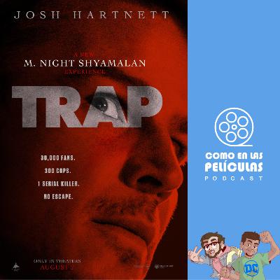 118 - Trap de M. Night Shyamalan