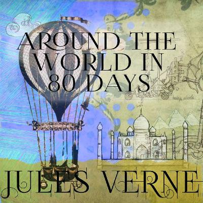 Episode 7: دور دنیا در هشتاد روز Episode 7: دور دنیا در هشتاد روز