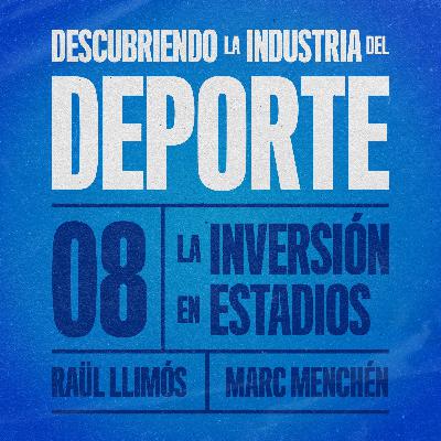 La inversión en estadios