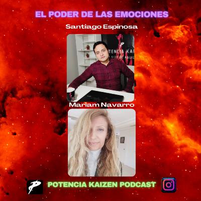 Potencia Kaizen Podcast #5: "El poder de las emociones" Potencia Kaizen Podcast #5: "El poder de las emociones"