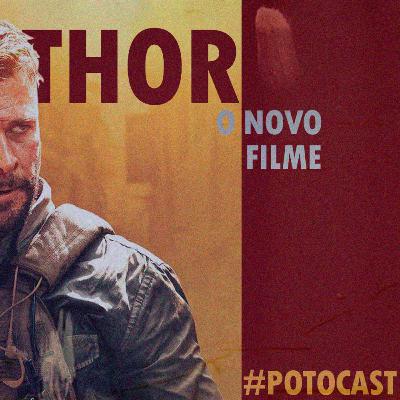 T1E0: Papo Cinema - Filme Novo do Thor T1E0: Papo Cinema - Filme Novo do Thor