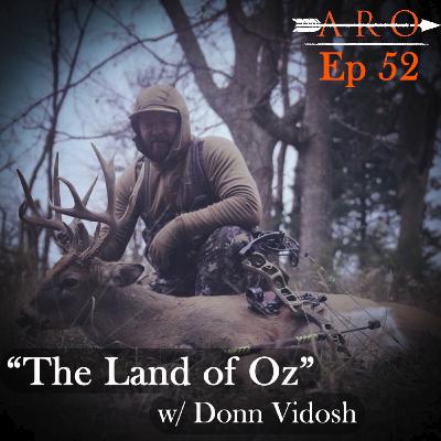 #52 - "THE LAND OF OZ" w/ DONN VIDOSH