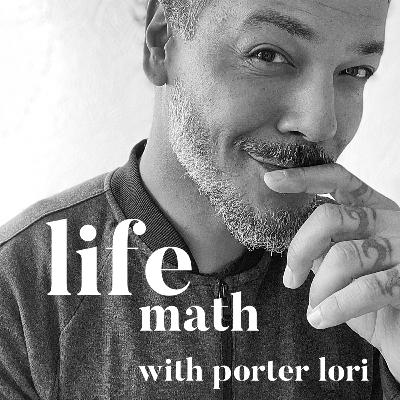 Life Math: The beginning