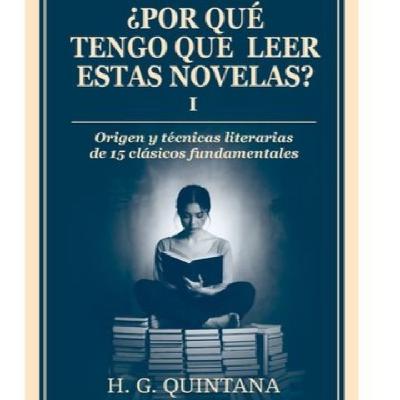 ¿Por qué tengo que leer estas novelas I?