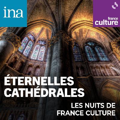 Éternelles cathédrales 8/8 : La cathédrale de la Résurrection d'Évry, un édifice d'architecture moderne