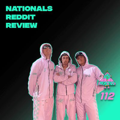 Nationals Reddit Review | Ep 112