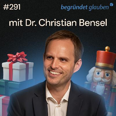 Ist die Weihnachtgeschichte historisch glaubwürdig? | Dr. Christian Bensel