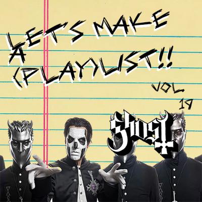 Let's Make A (Play)List, Vol. 19 - Ghost!!