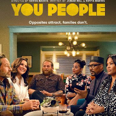 185. What Do You Mean, You People?? (The Movie) 185. What Do You Mean, You People?? (The Movie)