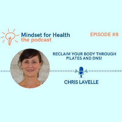 E8. Reclaim Your Body Through Pilates and DNS! E8. Reclaim Your Body Through Pilates and DNS!